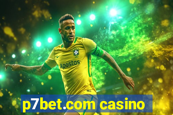 p7bet.com casino